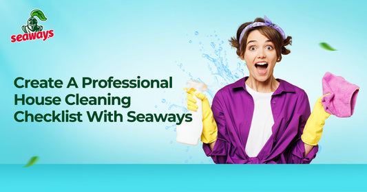 Create a Professional House Cleaning Checklist with Seaways